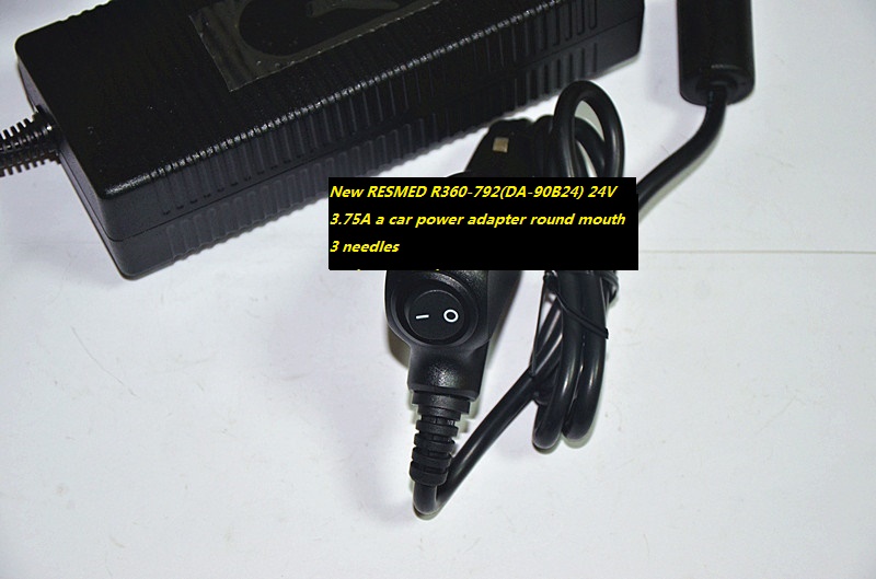 New RESMED round mouth 3 needles R360-792(DA-90B24) 24V 3.75A AC/DC a car power adapter